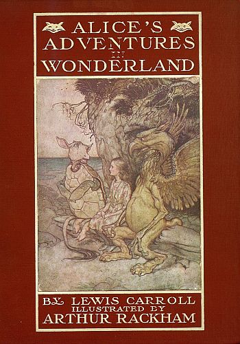 The front cover in red cloth, lettered in gold, with a colour picture of Alice sitting on the seashore between the Mock Turtle and the Gryphon.
