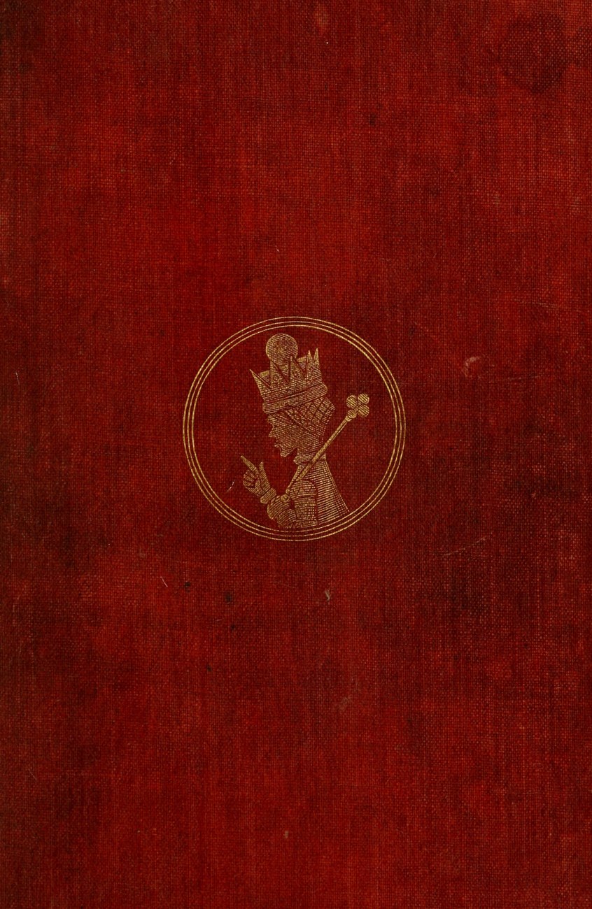 The front cover of the first edition — Red cloth, plain except for a small gilt roundel at the centre: a crowned chess queen in profile, holding a sceptre and raising one finger.
