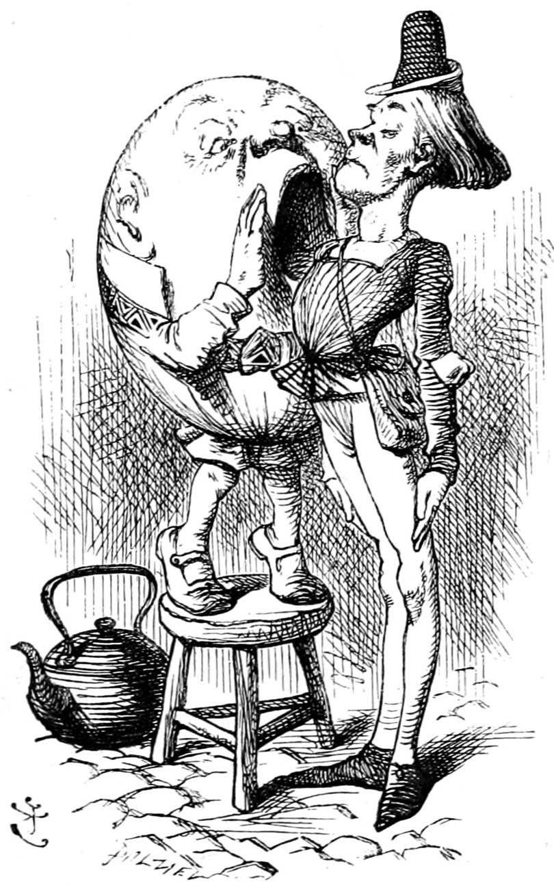 Humpty Dumpty stands on a stool, a kettle beside it, and shouts into the ear of a tall, stiff man in a pointed hat.