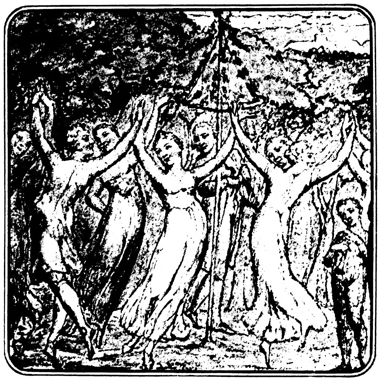 A ring of figures dances in a woodland clearing, arms raised and hands joined, around a slender pole hung with garlands.