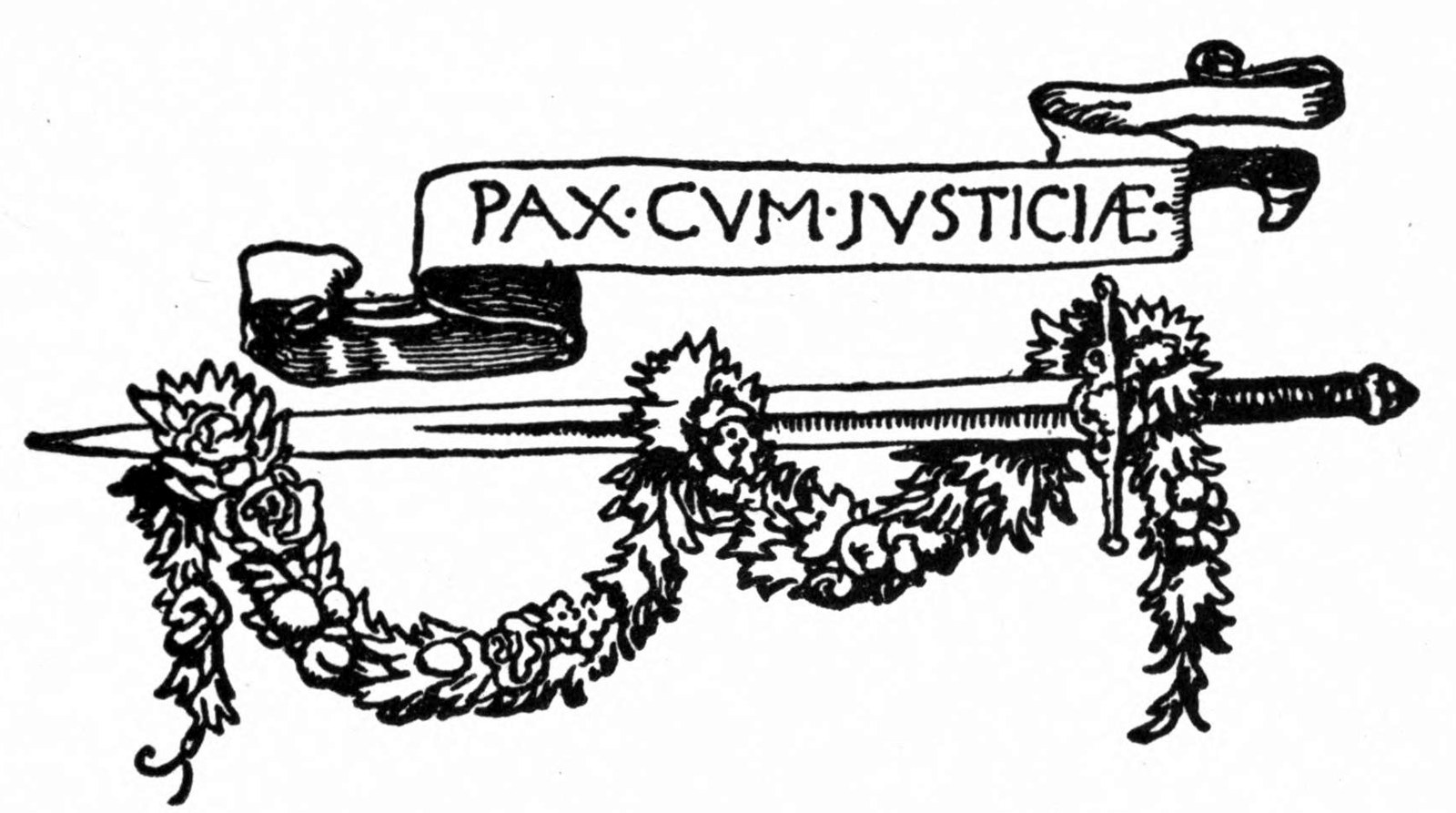 Tailpiece to the Prologue: a sword wreathed with roses beneath a scroll lettered PAX CVM IVSTICIAE, peace with justice.