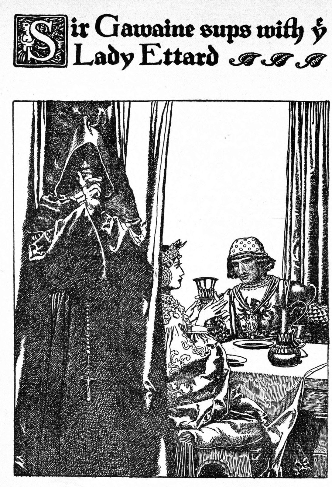 Sir Gawain dines with the Lady Ettard — A hooded figure in a black friar's robe stands in a doorway, watching Gawain and Ettard share a cup at a table.