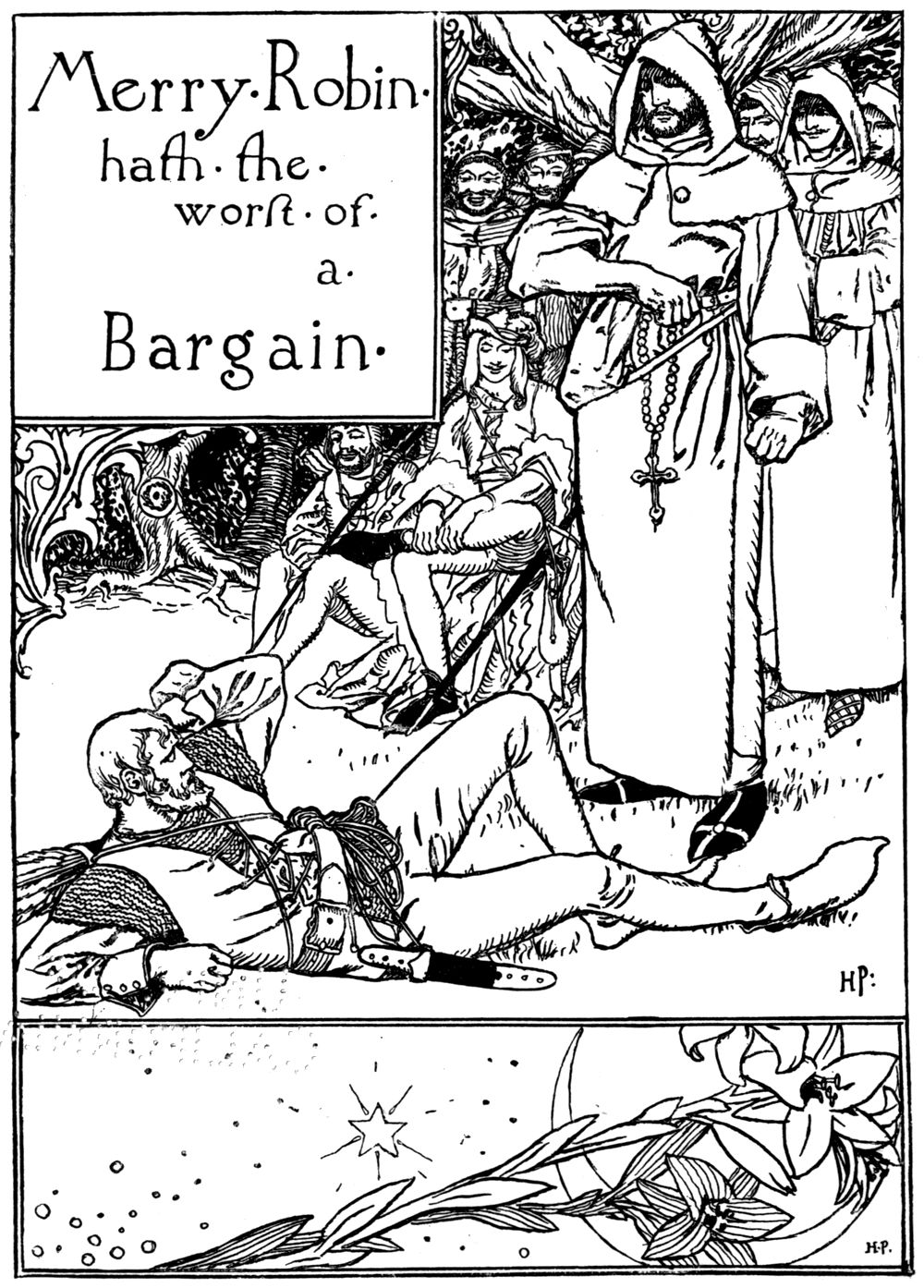 “Merry Robin hath the worst of a Bargain.” Robin lies flat on the grass after the blow, while the tall hooded friar who struck him, King Richard in disguise, stands over him and the band watches.