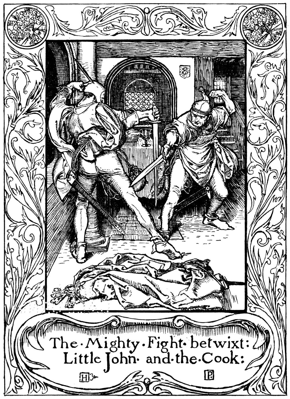 “The Mighty Fight betwixt Little John and the Cook.” In the Sheriff's kitchen, Little John and the Cook lunge at each other with swords, with a tangle of cloth on the floor between them.