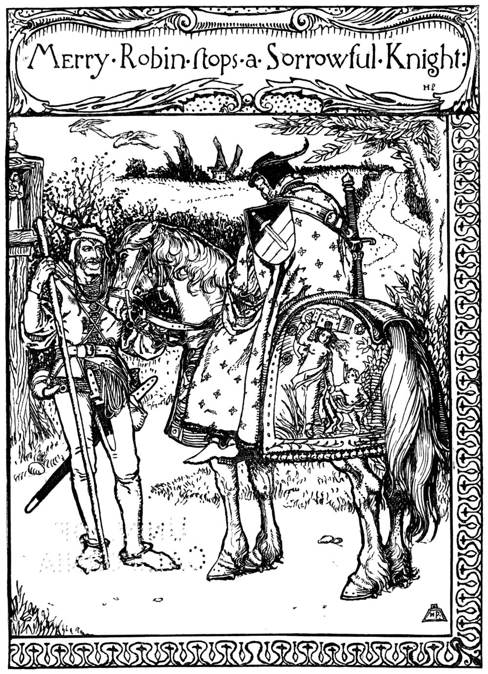 “Merry Robin stops a Sorrowful Knight.” Robin, staff in hand, smiles up at a knight in a long robe riding a big horse whose blanket is embroidered with pictures.