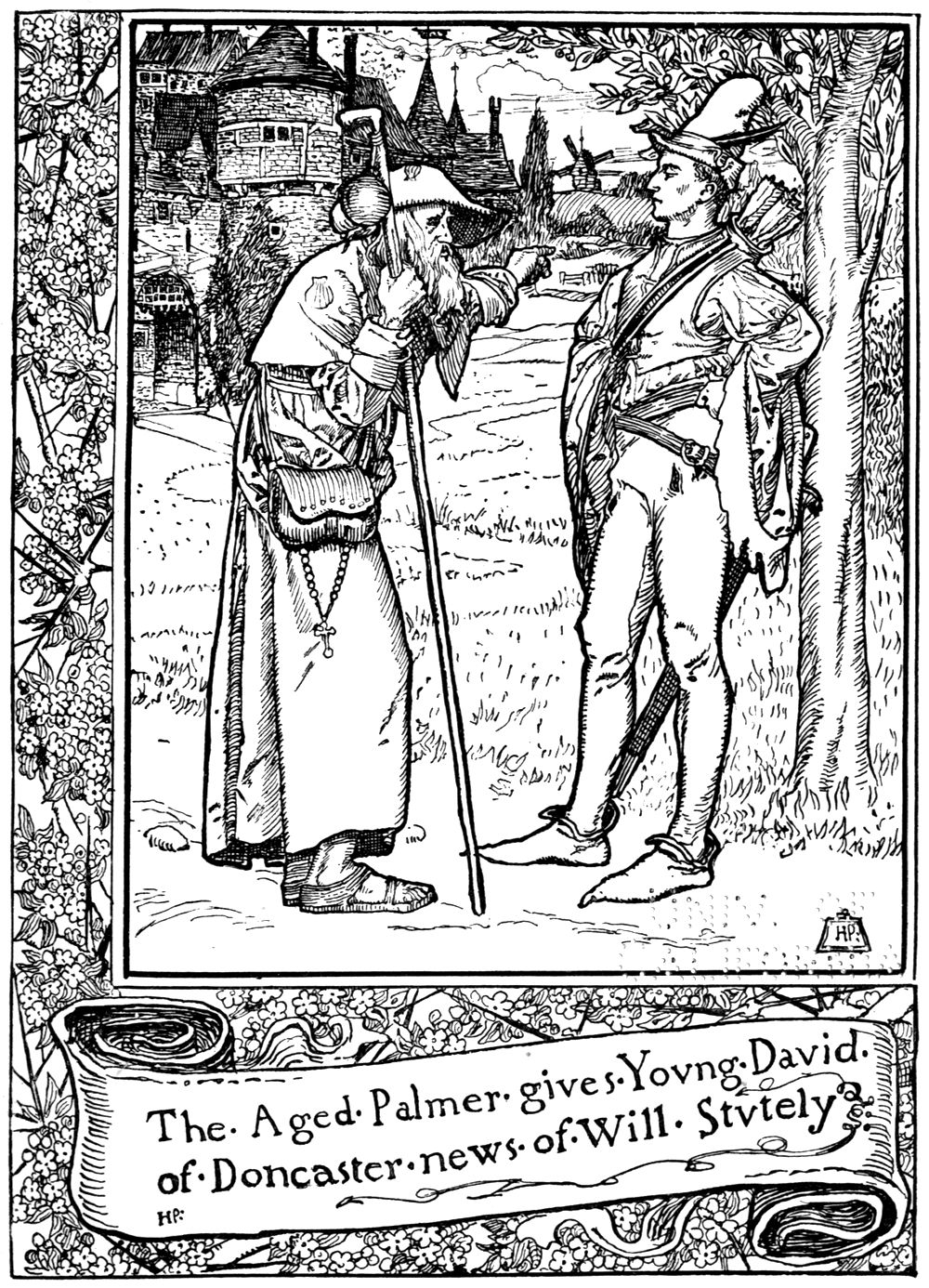 “The Aged Palmer gives Young David of Doncaster news of Will Stutely.” Outside the town walls, an old pilgrim with a long beard, a staff and a rosary talks to young David, who stands with his hand on his hip.