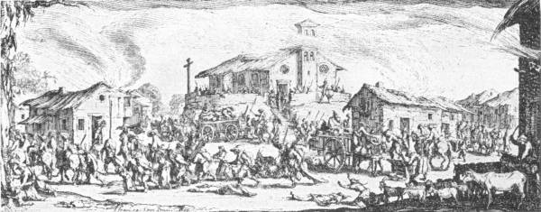 The Sack of a Village During the French Revolution. (From Callot’s “Miseres de la Guerre”) — A wide etching of a village street where soldiers drive off cattle, load carts and beat villagers, with houses burning on the left and bodies lying on the ground before the church.