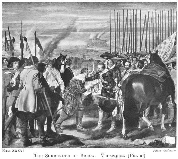 Plate XXXVI. The Surrender of Breda Velázquez (Prado) Photo Anderson — Two commanders meet before a row of upright spears, one bowing to hand over a key while the other lays a hand on his shoulder, with a dark horse at the right and a smoking landscape beyond.