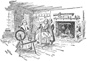 Spinning-wheel — A woman sits at a spinning-wheel in a farmhouse kitchen, while another woman stands at a second wheel by the wide hearth with a girl beside her.