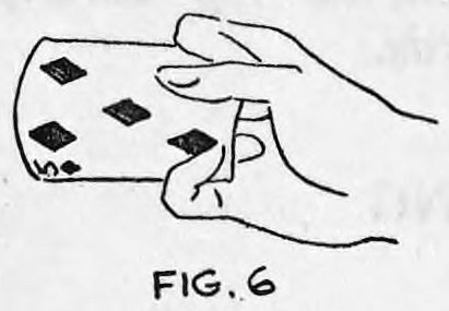 Fig. 6. — The fingers curl in toward the palm and the thumb is placed on the front of the card to bring it back to the front.