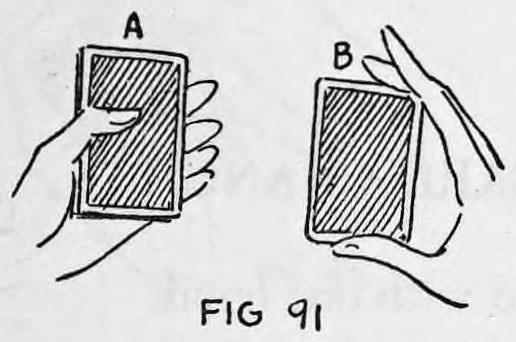 Fig. 91. — The right hand draws card B away from the deck, leaving card A on the deck held in the left hand. The change is made.