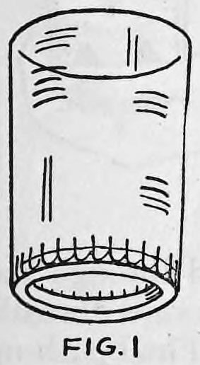 Fig. 1. — A bottomless glass tumbler seen from slightly above, with lines of reflected light on its sides and its open bottom edge showing a ring of small notches.