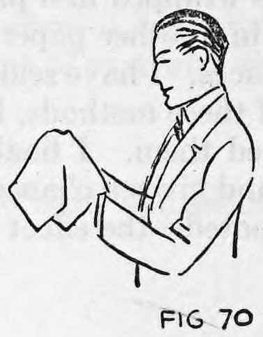Fig. 70. — A man in profile holding a handkerchief over his left hand, ready for the next move.