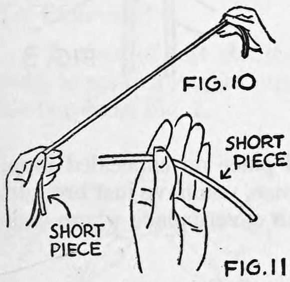 Fig. 10. — The right hand slides along the rope to the right, straightening it, while the left hand holds the short piece at the end of the long rope.