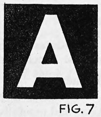 Fig. 7. — A black cardboard bearing a large white letter A, one of the set of lettered cardboards used to spell names or spirit answers.